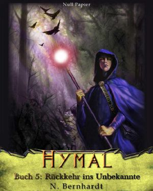[Der Hexer von Hymal 05] • Rückkehr ins Unbekannte